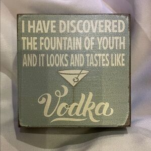 Decorative Sign with Vodka Quote